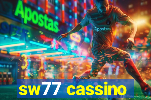 sw77 cassino